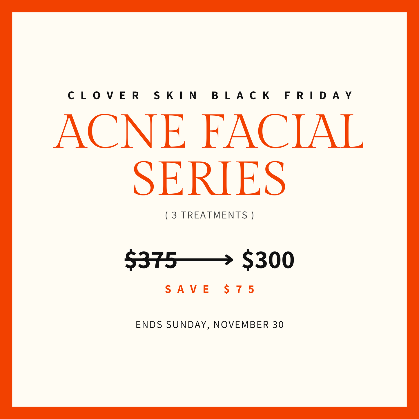 Acne Facial Series - BLACK FRIDAY SALE